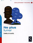 Ne plus fumer - Isabelle Clauzel